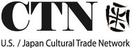 U.S./Japan Cultural Trade Network, Inc. (CTN)